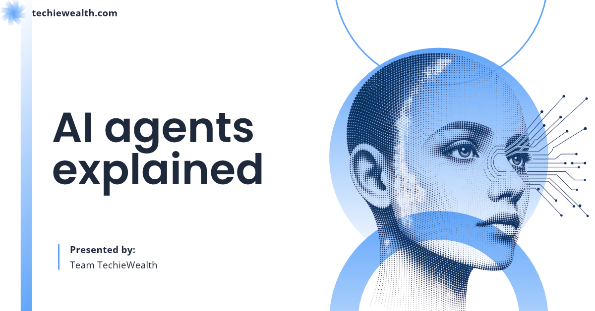 AI Agents Explained